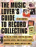 The Music Lovers Guide to Record Collecting