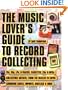 The Music Lover's Guide to Record Collecting (Book)