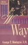 The Woman and the Way: A Marian Path to Jesus