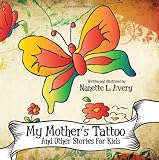 My Mother's Tattoo: And Other Stories for Kids