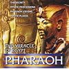 Pharaoh-the Miracle of Egypt