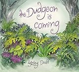 The Dudgeon is coming