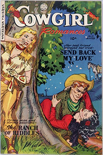 Cowgirl Romances #12: Strong men & strong passions in 