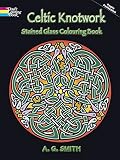 Celtic Knotwork Stained Glass Colouring Book (Dover Design Stained Glass Coloring Book)