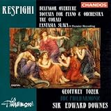 Respighi: Belfagor Overture; Toccata for Piano & Orchestra, etc.