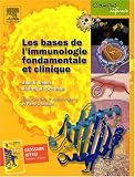 Les bases de l immunologie fondamentale et clinique