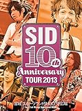 SID 10th Anniversary TOUR 2013 ~宮城 スポーツランドSUGO SP広場~ [DVD]