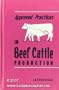 Approved Practices in Beef Cattle Production