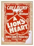 61GoDWtQRaL. SL160  Historic Theater Poster (S), Carl A Haswin in the new romantic melodrama A lions heart an hon...