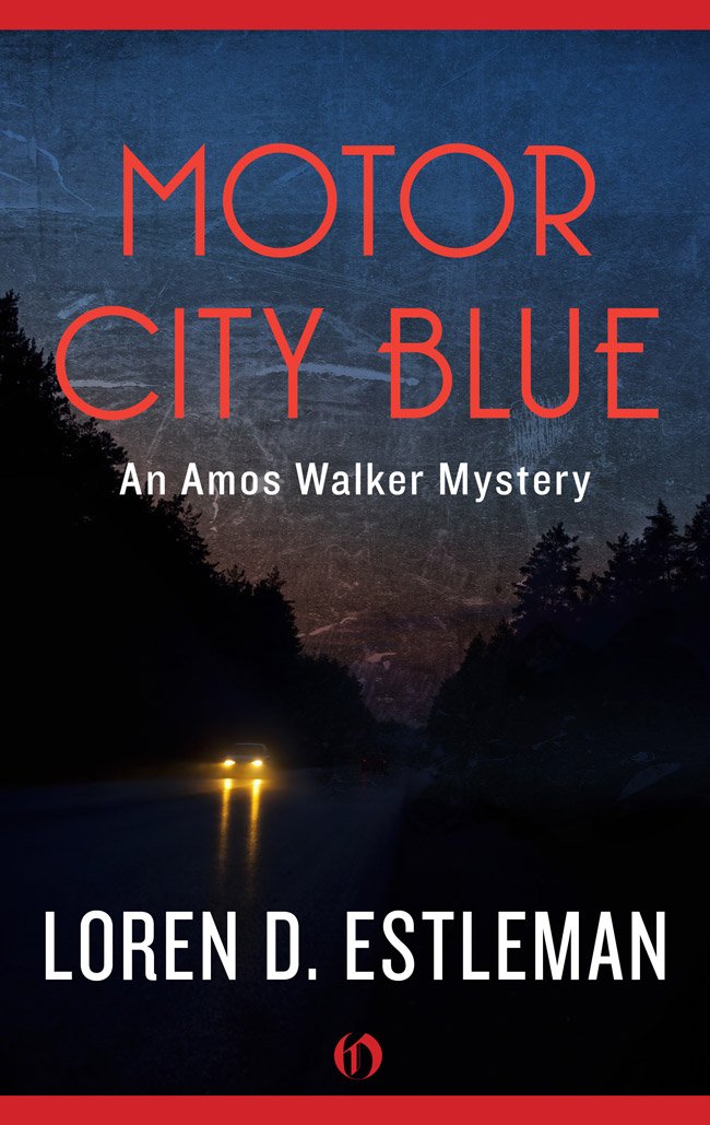 Motor City Blue (Amos Walker Novels Book 1) - Kindle edition by ...