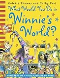 What would you do in Winnie's world?