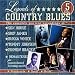 Legends of Country Blues