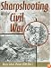 Sharpshooting in the Civil War