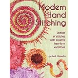 modern hand stitching dozens of stitches with creative free form variations