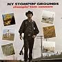 My Stompin Grounds (Rm) ~ Stompin Tom Connors
