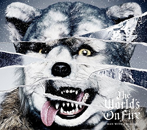 The World's On Fire(初回生産限定盤)(フォトブック付) MAN WITH A MISSION