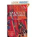 Colloquial Spanish of Latin America (Colloquial Series)