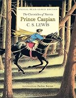 Prince Caspian Read-Aloud Edition: The Return to Narnia
