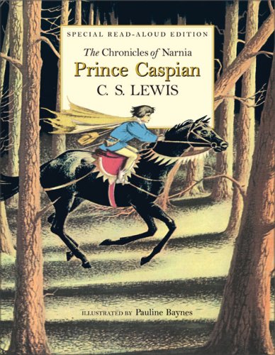 Prince Caspian Read-Aloud Edition: The Return to Narnia