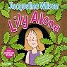 Lily Alone