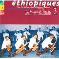 Ethiopiques, Vol. 3: Golden Years of Modern Ethiopian Music (Lyrics included with album)