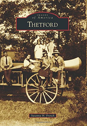 Thetford (Images of America), by Susanna H. French