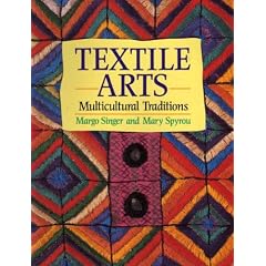 Textile Arts: Multicultural Traditions (Hobby Craft)
