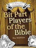 Bit part players of the Bible