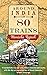 Around India in 80 Trains