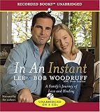 Review Recorded Books  / In an Instant: A Family's Journey of Love and Healing