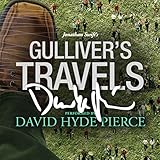 Gulliver's Travels: A Signature Performance by David Hyde Pierce Gulliver's Travels: A Signature Performance by David Hyde Pierce