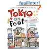Tokyo on Foot: Travels in the City's Most Colorful Neighborhoods