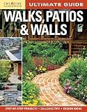 Ultimate Guide: Walks, Patios & Walls (Landscaping)