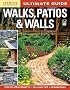 Ultimate Guide: Walks, Patios & Walls