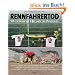Rennfahrertod: 50 tragische Helden im Portr�t