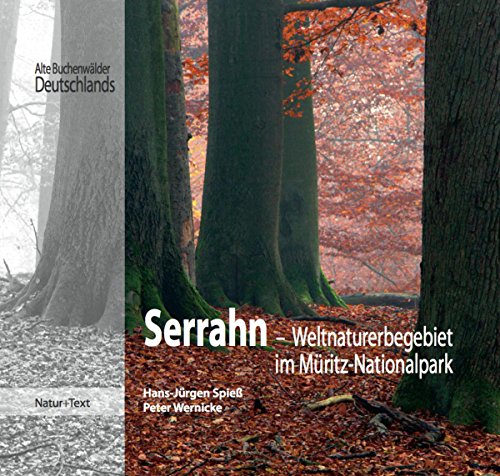 Serrahn- Weltnaturerbe im Müritz-Nationalpark (Alte Buchenwälder Deutschlands 1) (German Edition)