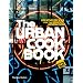 The Urban Cookbook: Creative Recipes for the Graffiti Generation (Street Graphics / Street Art)
