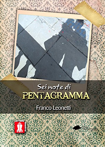Sei Note di Pentagramma (Italian Edition)