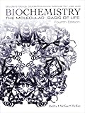 Biochemistry: The Molecular Basis of Life