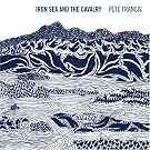 Iron Sea & The Cavalry