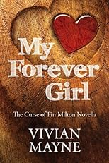 My Forever Girl -- The Curse of Fin Milton Novella (In The Shadow of Etherea)