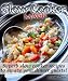 Books : Slow Cooker Magic - Superb slow cooker recipes to amaze your guests
