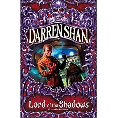 Lord of the Shadows (The Saga of Darren Shan)