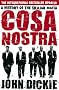 Cosa Nostra: A History of the Sicilian Mafia