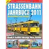 SMS 21 (2/10) Stra�enbahn Jahrbuch 2011: Deutschland und Europa