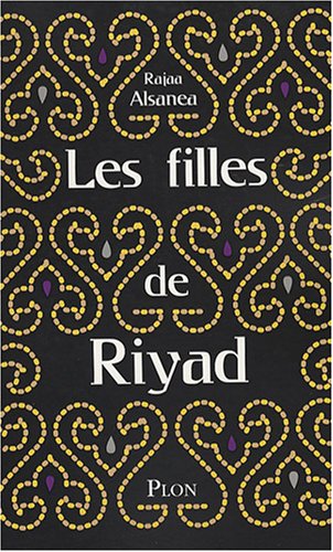 Les filles de Riyad : Récit