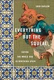  : Everything but the Squeal: Eating the Whole Hog in Northern Spain