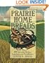 Prairie Home Breads: 150 Splendid Recipes from America's Breadbasket