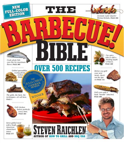 The Barbecue Bible. 10th Anniversary Edition: Over 500 Recipes