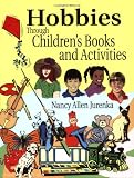 Hobbies Through Children’s Books and 